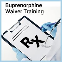 Buprenorphine Waiver Training